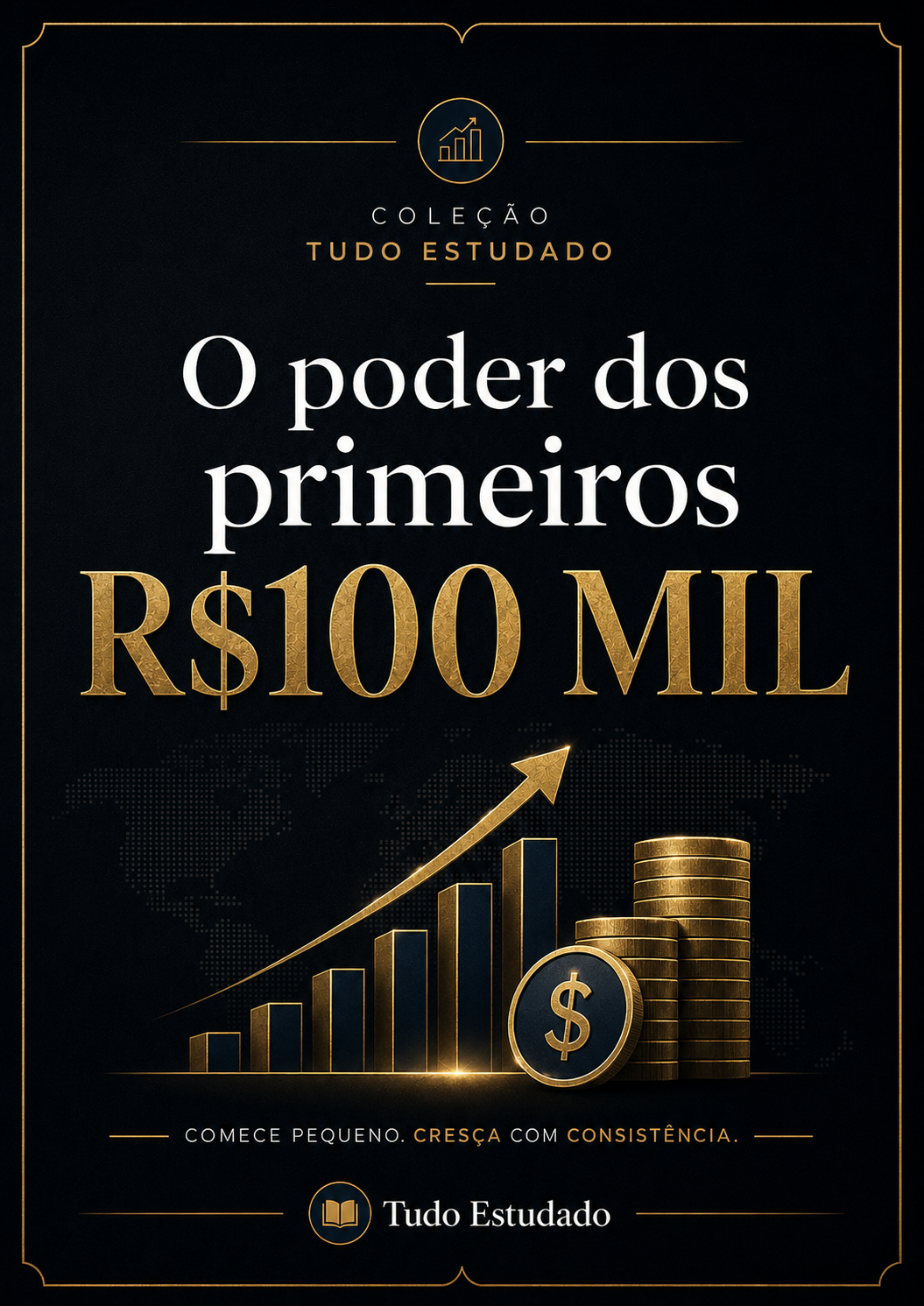 O poder dos primeiros 100 mil